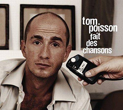 Tom poisson fait des chansons (cd)