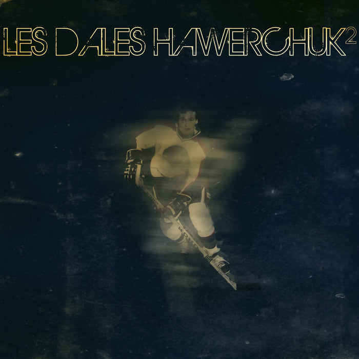 Les dales hawerchuk - les dales hawerchuk 2 (cd)