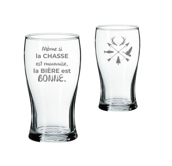 Verre à bière même si la chasse est mauvaise la bière est bonne.