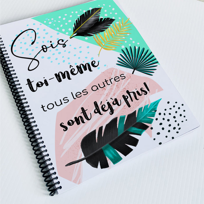 Cahier à spirale sois toi-même
