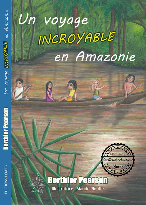 Un incroyable voyage en amazonie